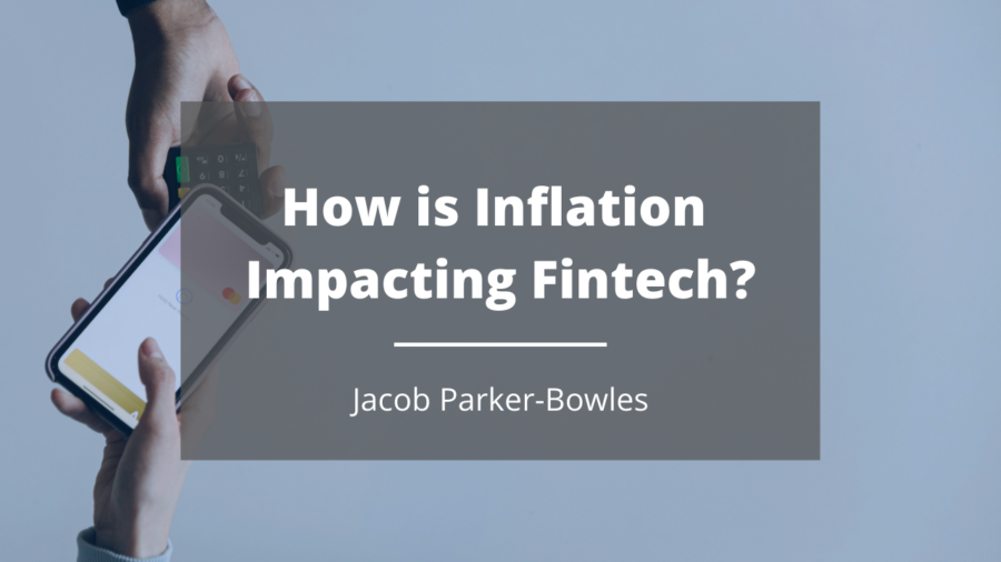 How is Inflation Impacting Fintech